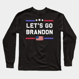 Anti Joe Biden Is A Failure Let's Go Brandon Long Sleeve T-Shirt